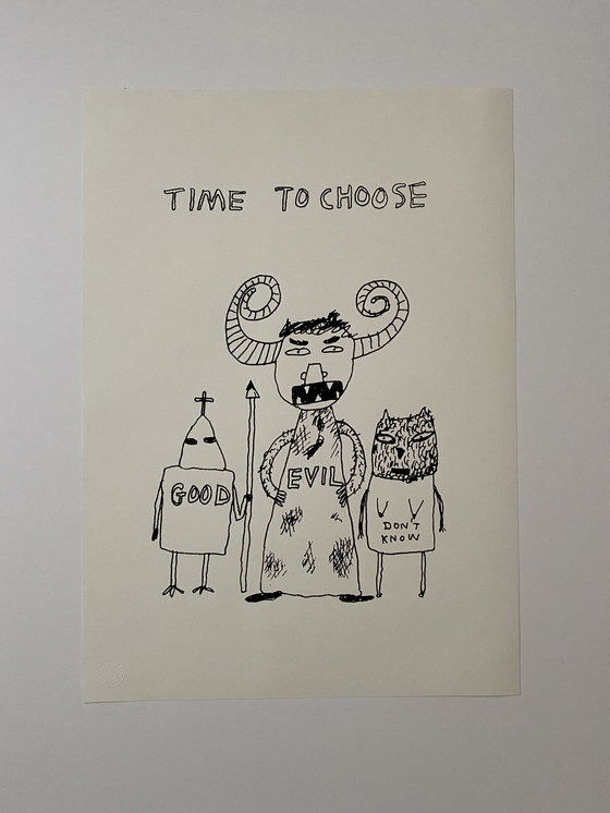 Image 1 of Davit Shrigley "Time to Choose" Print by P.O.W. Gallery
