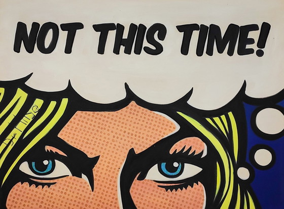 Image 1 of Non questa volta • Dr. Hide • Pop Art • Street Art • 2022