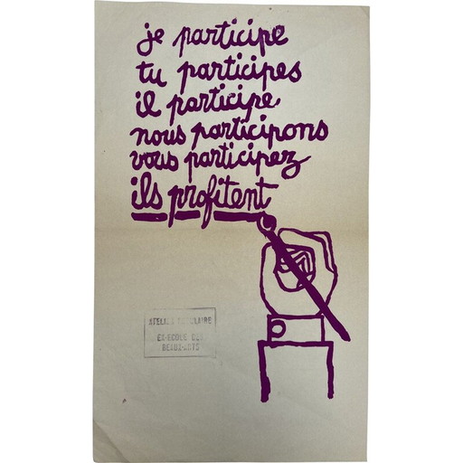 Cartel vintage "Yo participo, ellos disfrutan", ex-escuela de Bellas Artes.