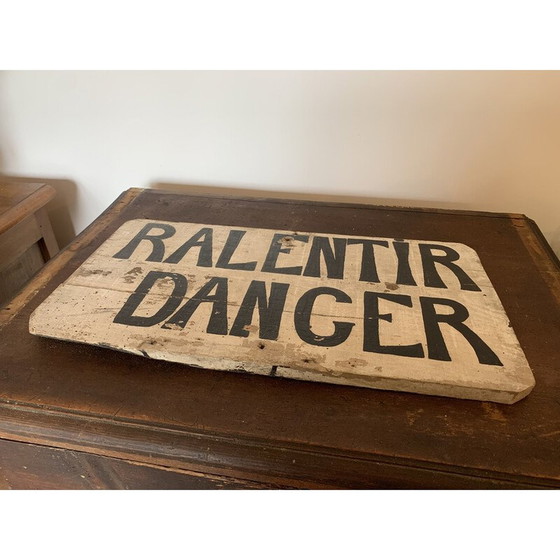 Image 1 of Panneau vintage en bois "slow down danger" (ralentissez le danger)