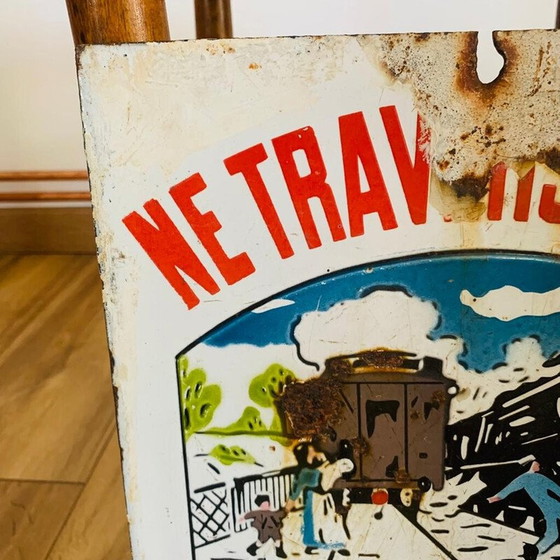 Image 1 of Vintage enamel sign "Don't cross a train may hide another", 1930