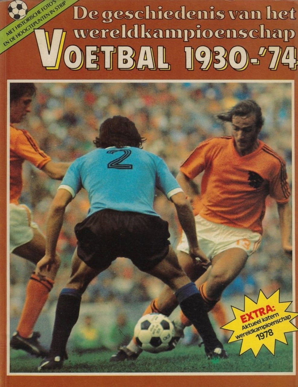 Football Mondial HS N°14 - Histoire De La Coupe Du Monde 1930-1978