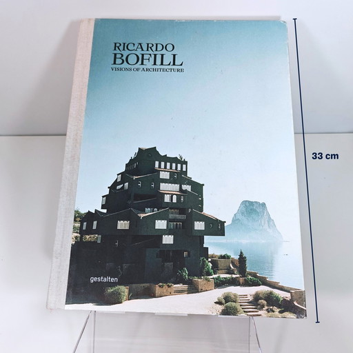 Ricardo Bofill - Visions d'architecture - Livre de table à couverture rigide