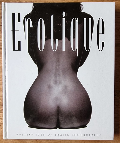Erotique Meisterwerke der erotischen Fotografie